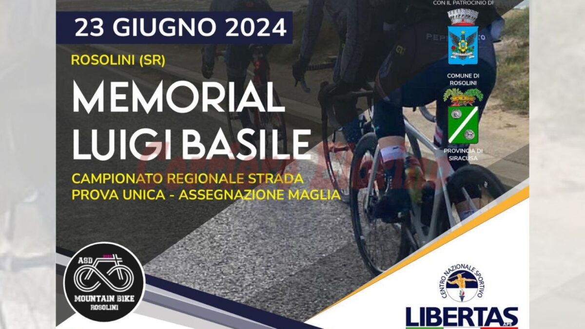 Il 23 giugno a Rosolini il Memorial Luigi Basile di “Libertas Ciclismo Sicilia” con l’ Asd Mountainbike Rosolini